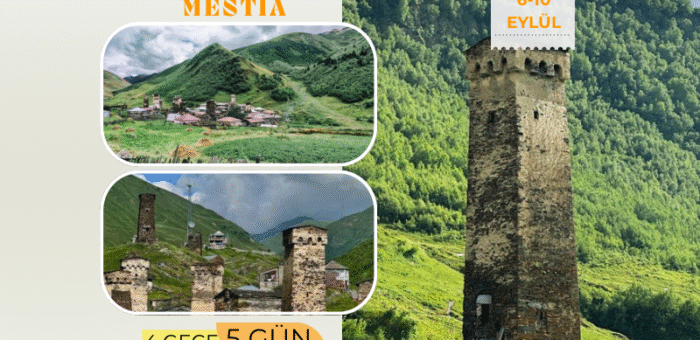 Svaneti-Mestia-Ushguli Rüyası