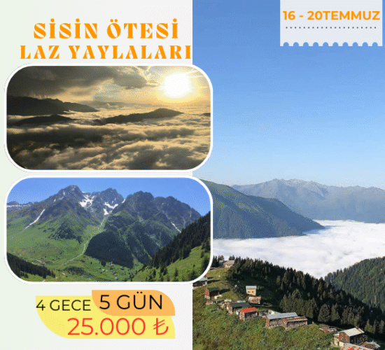 Sislerin Ötesi: Laz Yaylaları